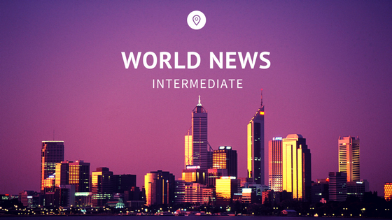 World News - Intermediate